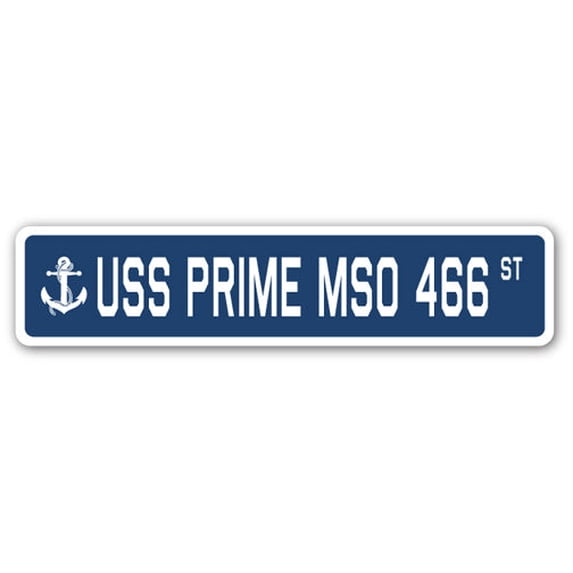 USS PRIME MSO 466 Street Sign us navy ship veteran sailor gift