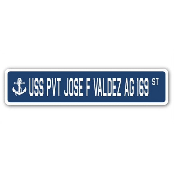 USS PVT JOSE F VALDEZ AG 169 Street Sign us navy ship veteran sailor gift