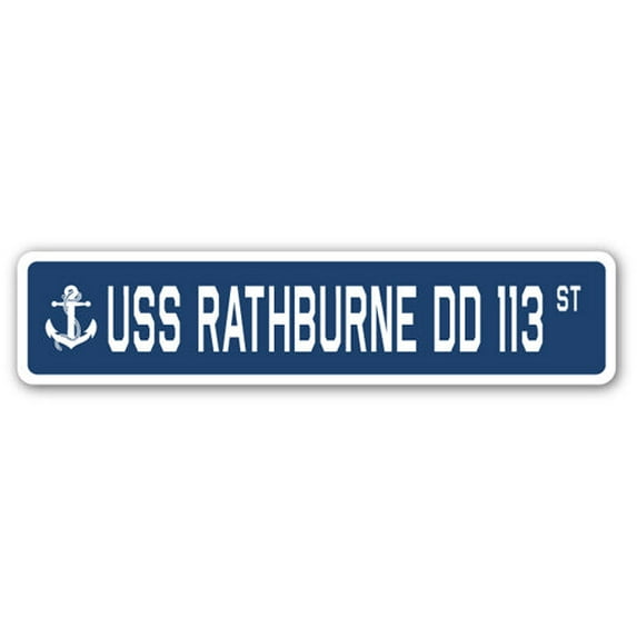 USS RATHBURNE DD 113 Street Sign us navy ship veteran sailor gift