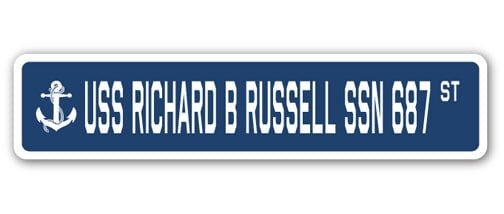 USS RICHARD B RUSSELL SSN 687 Street Sign us navy ship veteran sailor ...