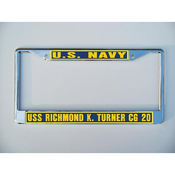 USS RICHMOND K TURNER CG 20 License Plate Frame Chrome Metal Military Navy USN Car Truck RV F001.
