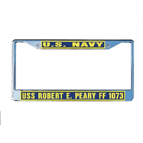 USS ROBERT E PEAR FF 1073 License Plate Frame Chrome Metal Military Navy USN Car Truck RV F001.