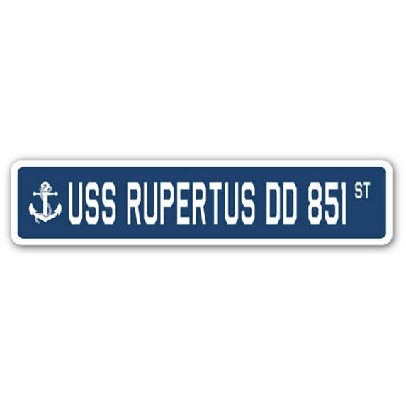 USS RUPERTUS DD 851 Street Sign us navy ship veteran sailor gift