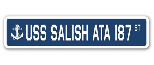 USS SALISH ATA 187 Street Sign us navy ship veteran sailor gift ...