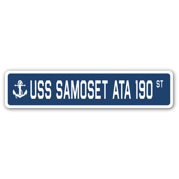 USS SAMOSET ATA 190 Street Sign us navy ship veteran sailor gift ...