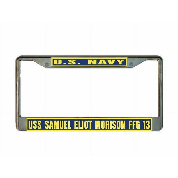 USS SAMUEL ELIOT MORRISON FFG 13 License Plate Frame Gold Chrome Metal Military Navy USN 1 Car Truck RV F001