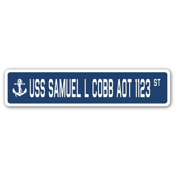 USS SAMUEL L COBB AOT 1123 Street Sign us navy ship veteran sailor gift