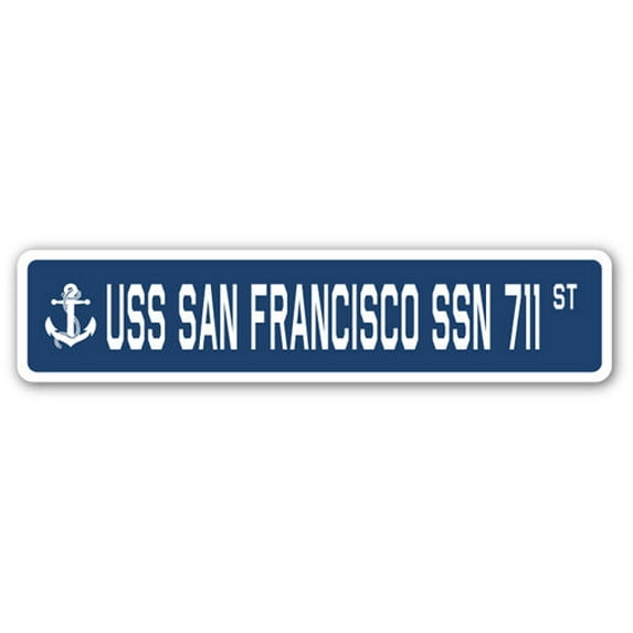 USS SAN FRANCISCO SSN 711 Street Sign us navy ship veteran sailor gift