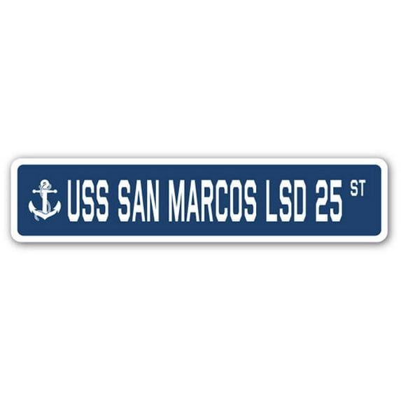 USS SAN MARCOS LSD 25 Street Sign us navy ship veteran sailor gift