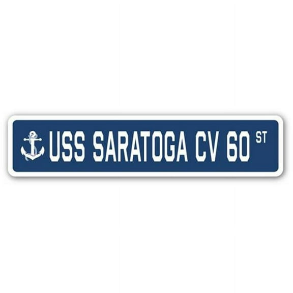 USS SARATOGA CV 60 Aluminum Street Sign us navy ship veteran sailor gift