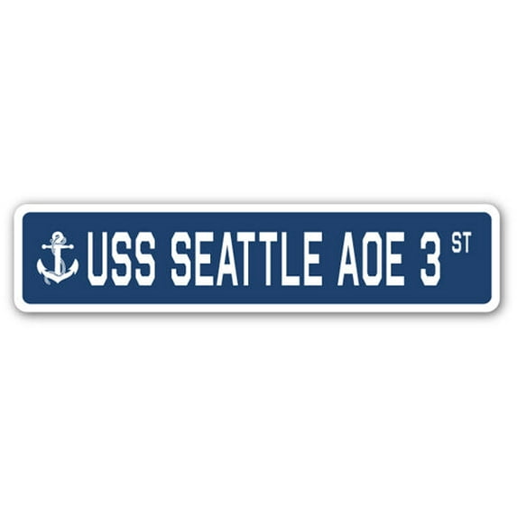 USS SEATTLE AOE 3 Street Sign us navy ship veteran sailor gift