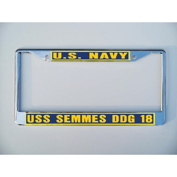 USS SEMMES DDG 18 License Plate Frame Chrome Metal Military Navy USN Car Truck RV F001.