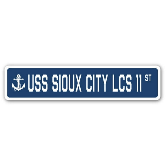 USS SIOUX CITY LCS 11 Street Sign us navy ship veteran sailor gift