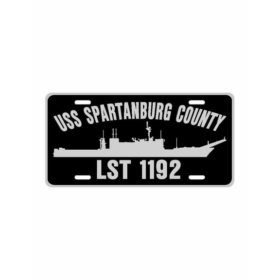 USS SPARTANBURG COUNTY LST 1192 Aluminum License Plate Military Navy USN Car Truck RV PL001