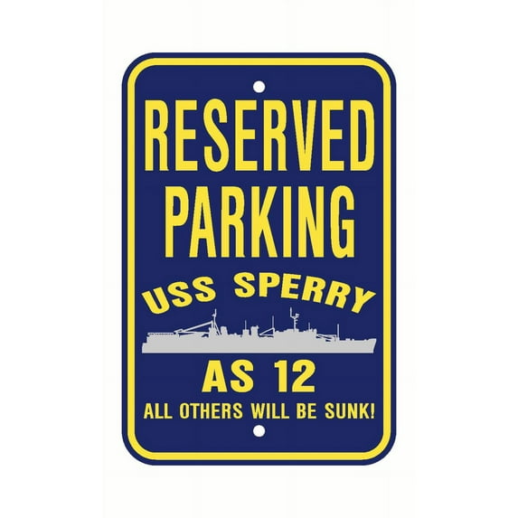 USS SPERRY AS 12 Reserved Parking Sign Aluminum 12" x 18" Military Navy USN Car Truck RV Made In The U.S.A. PS003.