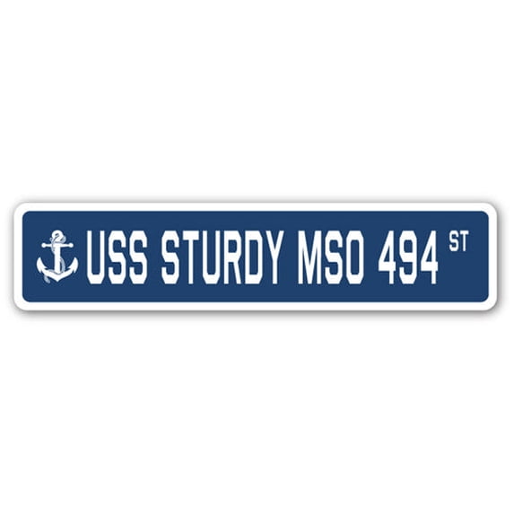 USS STURDY MSO 494 Street Sign us navy ship veteran sailor gift