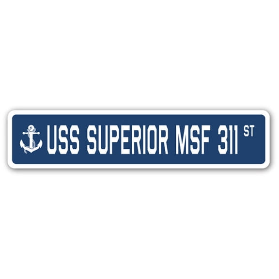 USS SUPERIOR MSF 311 Street Sign us navy ship veteran sailor gift