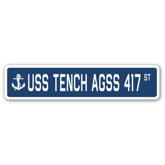 USS TENCH AGSS 417 Street Sign us navy ship veteran sailor gift
