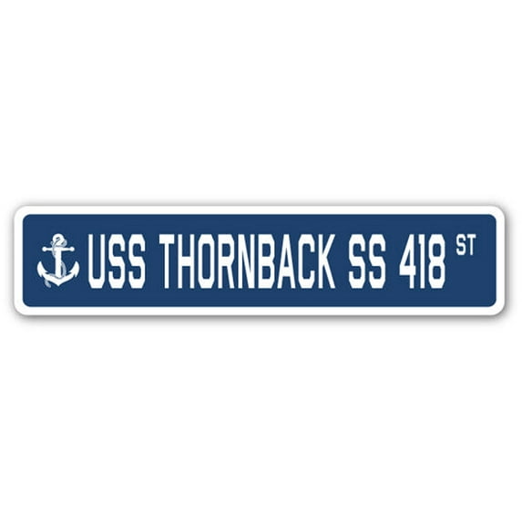 USS THORNBACK SS 418 Street Sign us navy ship veteran sailor gift