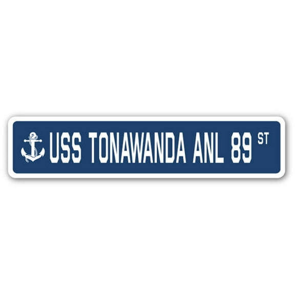 USS TONAWANDA ANL 89 Street Sign us navy ship veteran sailor gift