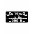 thumbnail image 1 of USS TOWERS DDG 9 Aluminum License Plate Military Navy USN Car Truck RV PL001, 1 of 1