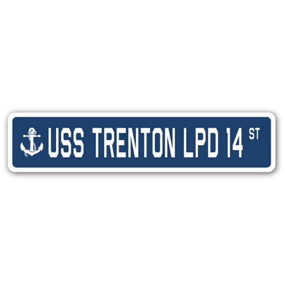 USS TRENTON LPD 14 Street Sign us navy ship veteran sailor gift