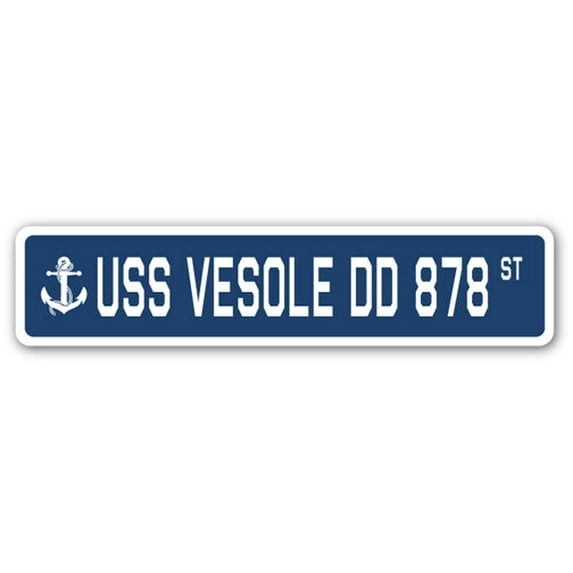 USS VESOLE DD 878 Street Sign us navy ship veteran sailor gift