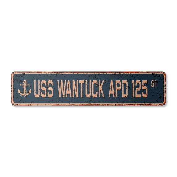 USS WANTUCK APD 125 Vintage Aluminum Street Sign us navy ship veteran sailor rustic metal tin gift | Indoor/Outdoor | 24" Wide