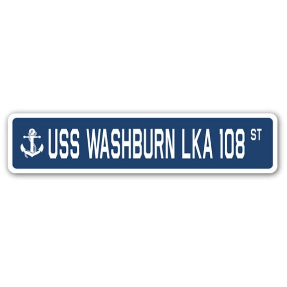 USS WASHBURN LKA 108 Street Sign us navy ship veteran sailor gift