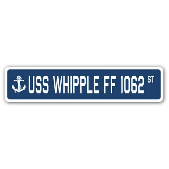 USS WHIPPLE FF 1062 Street Sign us navy ship veteran sailor gift