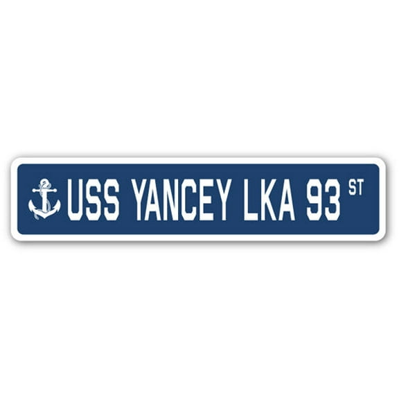 USS YANCEY LKA 93 Street Sign us navy ship veteran sailor gift
