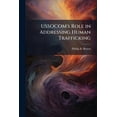 thumbnail image 1 of USSOCOM's Role in Addressing Human Trafficking, (Paperback), 1 of 1