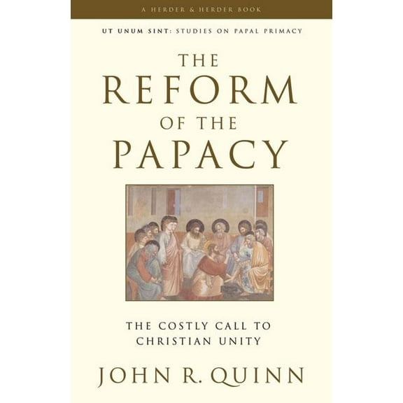 UT Unim Sint The Reform of the Papacy The Costly Call to Christian Unity, (Paperback)