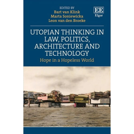 UTOPIAN THINKING IN LAW POL ARCH