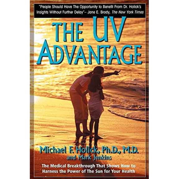 Pre-Owned The UV Advantage (Paperback) 1596879009 9781596879003
