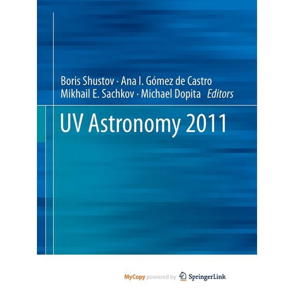 UV Astronomy 2011, (Paperback)