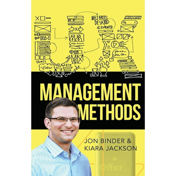 UX Management Methods: User Experience Design Leadership Guide for Beginners - How Lead UX Design and Master the UX Rese, (Paperback)