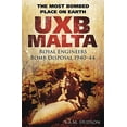 thumbnail image 1 of Pre-Owned Uxb Malta: The Most Bombed Place on Earth (Paperback) 0752466194 9780752466194, 1 of 1