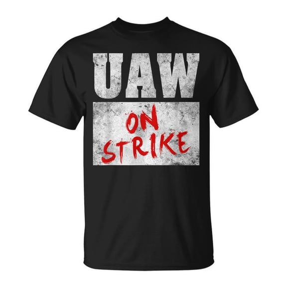 Uaw Strike Red United Auto Union Workers StrikingT-shirt