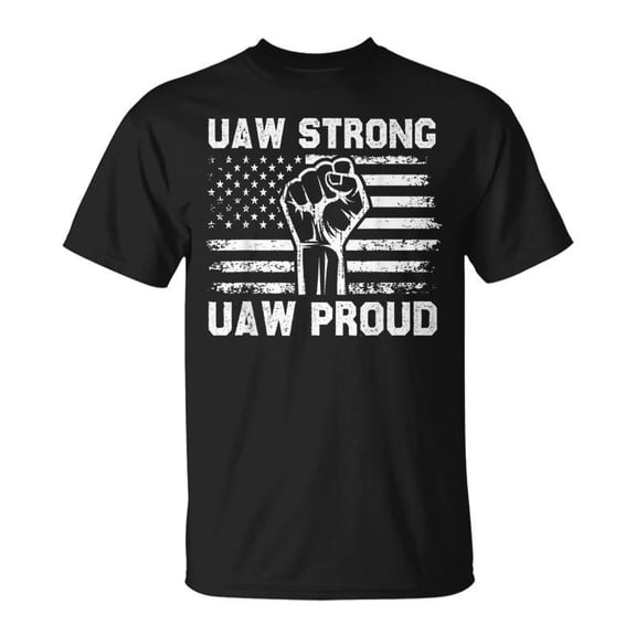 Uaw Strong Uaw Proud Usa Flag Union Pride Uaw Laborer Worker TShirt