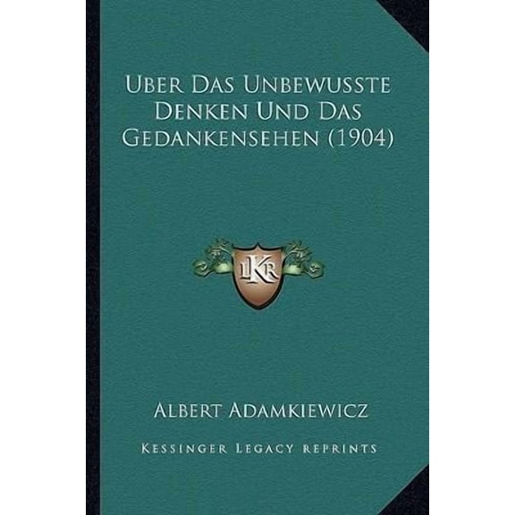Uber Das Unbewusste Denken Und Das Gedankensehen (1904) Paperback