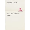 thumbnail image 1 of Uber Leben Und Werk Tiecks (Paperback), 1 of 1