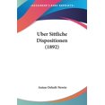 thumbnail image 1 of Uber Sittliche Dispositionen (1892) (Paperback), 1 of 1