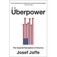 thumbnail image 1 of Uberpower: The Imperial Temptation of America, (Paperback), 1 of 1