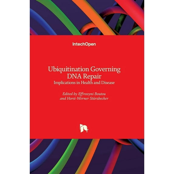 Ubiquitination Governing DNA Repair: Implications in Health and Disease (Hardcover)
