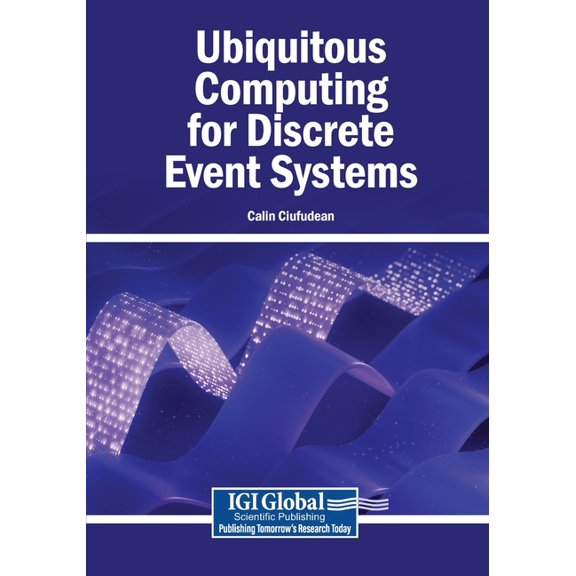 Ubiquitous Computing for Discrete Event Systems, (Paperback)