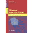 thumbnail image 1 of Ubiquitous Knowledge Discovery: Challenges, Techniques, Applications, (Paperback), 1 of 1