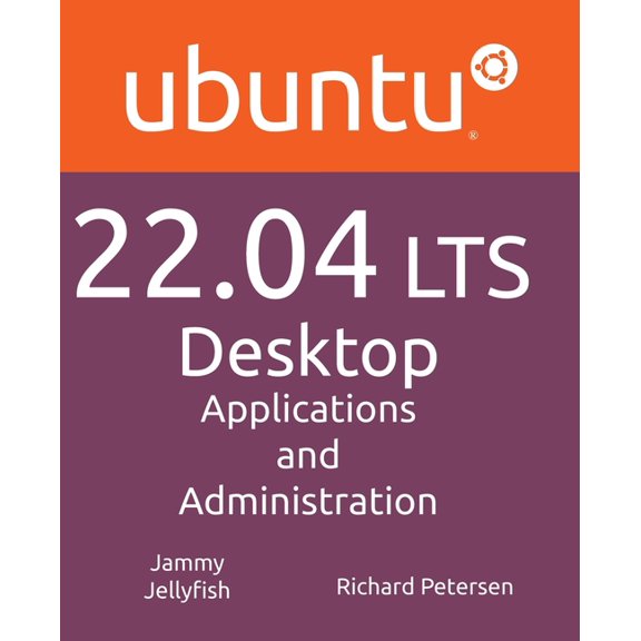 Ubuntu 22.04 LTS Desktop, (Paperback)