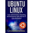 thumbnail image 1 of Ubuntu Linux: Learn administration, networking, and development skills with the #1 Linux distribution!, (Paperback), 1 of 1