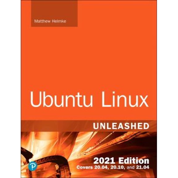 Pre-Owned Ubuntu Linux Unleashed 2021 Edition (Paperback) 0136778852 9780136778851